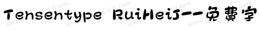Tensentype RuiHeiJ-字体转换